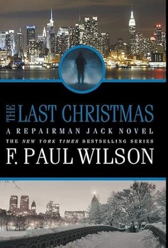 The Last Christmas: A Repairman Jack Novel, Wilson, F Paul, Very Good Book - Image 1 of 1