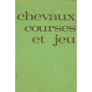 CHEVAUX COURSES et JEU par E. G. SABATIER Histoire du Pari Mutuel Crépin-Leblond - Picture 1 of 11