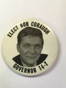 Botón Pinback Governor 14-T Elect Bob Cobaugh (PA) de colección - Imagen 1 de 2