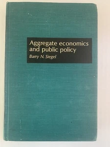 Aggregate economics and public policy (The Irwin series in economics) - Picture 1 of 9