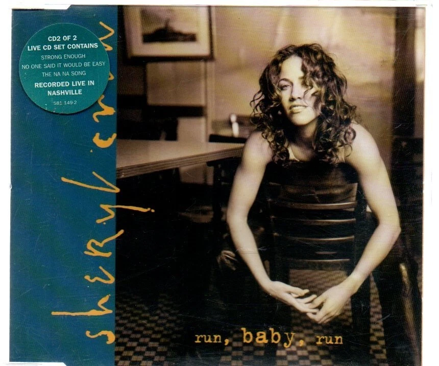 Sheryl Crow – Run, Baby, Run CD single [CD2} incl. 3 tracks Live In Nashville - Image 1 of 1