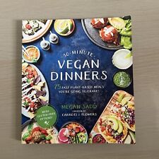 30 Minute Vegan Dinners Paperback Cookbook By Megan Sadd With GF Options