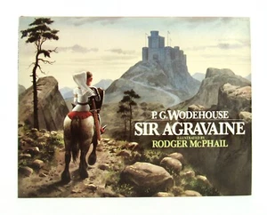 SIR AGRAVAINE by P.G. Wodehouse & Rodger McPhail 1984 Blandford Press HBDJ EXC - Imagen 1 de 4