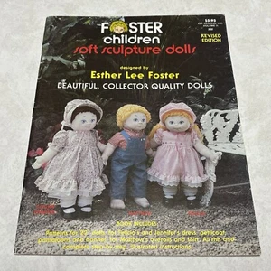 Foster Children Soft Sculpture Dolls Pattern Book Complete w/ Patterns 1984 - Picture 1 of 5