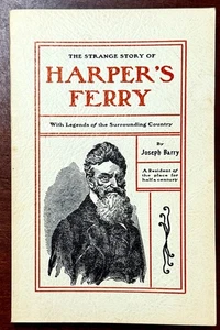 Strange Story of Harper's Ferry with Legends of Surrounding Country Joseph Barry - Picture 1 of 10