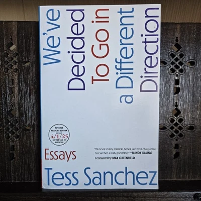 Extremely rare ARC of We’ve Decided to Go in Different Direction – Tess Sanchez - Image 1 of 4