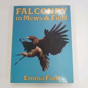 Falconry in Mews and Field by Emma Ford 1982 - Picture 1 of 6
