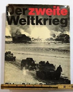 Der zweite Weltkrieg: Bilder-Daten-Dokumente Dr. Günther Deschner - Bild 1 von 13