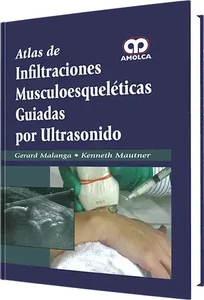 Atlas de Infiltraciones Musculoesqueléticas Guiadas por Ultrasonido By Gerard - Picture 1 of 1