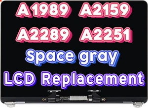 A++ LCD Screen Display Assembly Space Gray MacBook Pro 13" A1989 A2159 2018 2019 - Picture 1 of 7