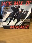 Mirage “Jack Mix IV “ 1988 UK 12 Inch Vinyl LP
