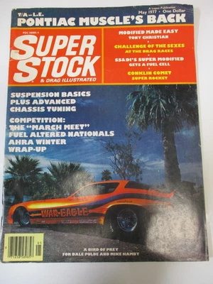 BACK ISSUE SUPER STOCK & DRAG ILLUSTRATED MAY 1977, WAR EAGLE, JUNGLE JIM - Imagem 1 de 4