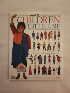 CHILDREN JUST LIKE ME Unicef Barnabas And Anabel Kindersley (BM19) - Picture 1 of 3