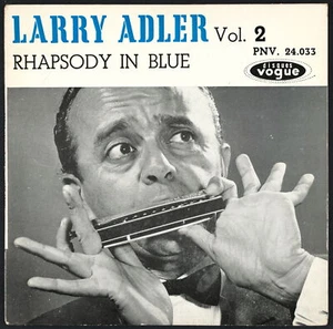 Larry Adler - Rhapsody in Blues - EP 45 Tours Vogue PNV 24.033 - Bild 1 von 1