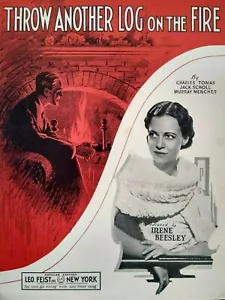 Throw Another Log on the Fire 1933 FOX TROT Irene Beesley Foto De Colección Partitura - Imagen 1 de 3