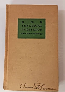 The Practical Cogitator or The Thinker's Anthology Hardback 1945 - Imagen 1 de 7
