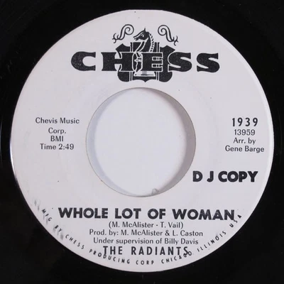 Northern Soul 45 RADIANTS Whole Lot Of Woman CHESS NM/VG++ promo HEAR d - Image 1 of 2