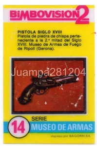 PISTOLA SIGLO XVIII #14 CROMO BIMBOVISION 2 1977 BIMBO CON DESGASTE / ARAÑAZOS - Imagen 1 de 2