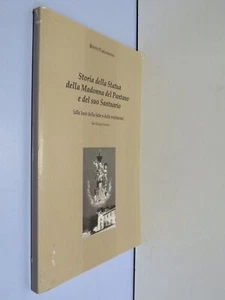 STORIA DELLA STATUA DELLA MADONNA DEL PANTANO E DEL SUO SANTUARIO Carlomagno di - Imagen 1 de 1