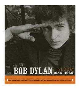 Bob Dylan L'Album - 1956-1966 de Robert Santelli - Foto 1 di 1