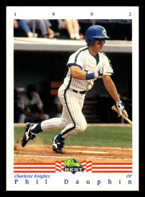 Phil Dauphin 1992 Classic Best #60 Charlotte Knights - Image 1 of 2