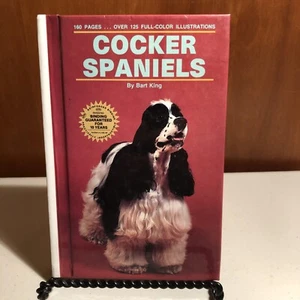 Cocker Spaniels by Bart King (Hardcover, 1988) - Picture 1 of 2