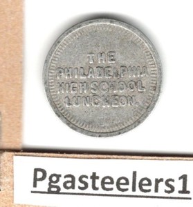 (pgasteelers1) PA. Philadelphia  High School Lunch Room  1930's 1 Ct  Alum 19mm 