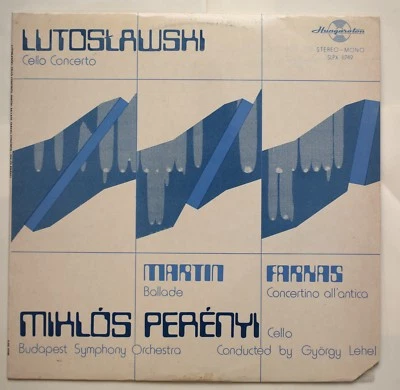 LUTOSLAWSKI Cello Concerto MARTIN/FARKAS Perenyi/Lehel HUNGAROTON SLPX 11749 NM - Image 1 of 4