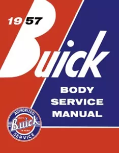 1957 Buick Body Service Shop Repair Manual Book Convertible Glass Trim Guide OEM - Picture 1 of 1