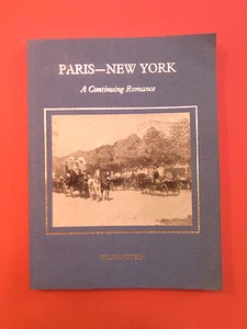 PARIS NEW YORK: a Continuing Romance -- Wildenstein art catalog -- Howard C Rice - Picture 1 of 1