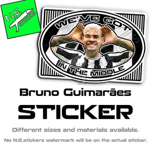 We've Got Bruno In The Middle STICKER - perfect gift for a Newcastle United fan - Picture 1 of 1