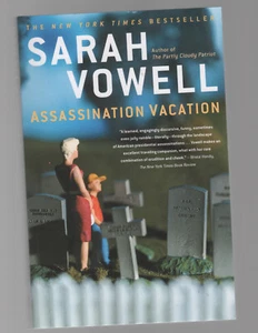 SARAH VOWELL tpb Assassination Vacation - Picture 1 of 1