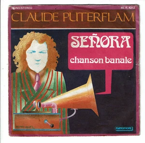 Claude PUTERFLAM Vinyle 45 tours SP 7" SENORA - CHANSON BANALE - FLAMOPHONE 4212 - Picture 1 of 3