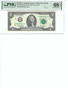 2013 $2 FRN FR1940-B PMG 68 EPQ, New York, S/N B08934631!!! - Picture 1 of 2