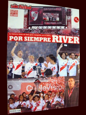 RIVER PLATE CHAMPION 2008 - Solo Futbol Special Magazine/ Poster #70 Argentina Cover