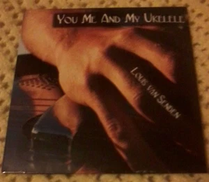 LOUIS VAN SENDEN YOU ME AND MY UKELELE CD BRAND NEW & SEALED - Picture 1 of 4