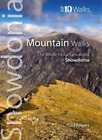 Carl Rogers Mountain Walks (Paperback) Snowdonia: Top 10 Walks
