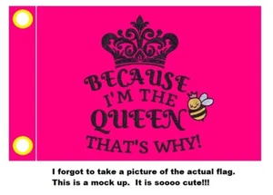 Custom BECAUSE I'M THE QUEEN BANDERA DE SEGURIDAD UTV ATV JEEP TRIKE - Imagen 1 de 4
