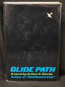 Arthur C. Clarke GLIDE PATH Harcourt Brace 1963 FIRST in jacket SHARP! - Imagen 1 de 7