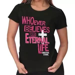 Believe God Eternal Life Christian Religious Womens Top Junior Graphic Tee - Picture 1 of 8