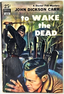 To Wake the Dead John Dickson Carr A Doctor Fell Mystery Dell Book 635 Paperback - Imagen 1 de 7