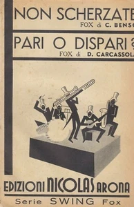 2) SPARTITO MUSICALE NON SCHERZATE PARIO O DISPARI SWING FOX NICOLA ARONA - Picture 1 of 10