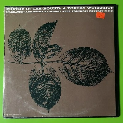 George Abbe ‎– Poetry In The Round: A Poetry Workshop LP Vinyl Folkways Sealed x - Image 1 of 2
