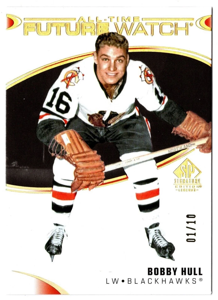 2020-21 SP Signature Edition Legends All-Time Future Watch Black BOBBY HULL 1/10 - Image 1 of 1