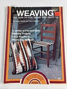 1977 Weaving How-To for Those Who Want to Vintage Craft Book Easy Instructions - Picture 1 of 13