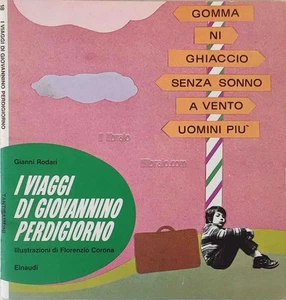 RODARI - I viaggi di Giovannino Perdigiorno - Einaudi - 1973 (Tantibambini #18) - Picture 1 of 1