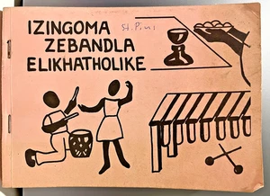 African Catholic Hymnbook,  IZINGOMA ZEBANDLA ELIKHATHOLIKE,  Zimbabwe, Africa - Picture 1 of 6