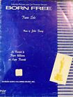 Vintage Piano Solo Sheet Music BORN FREE Roger Williams John Barry Columbia