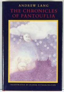 The Chronicles of Pantouflia by Andrew Lang 1981 Godine First Edition Hardcover - Picture 1 of 5