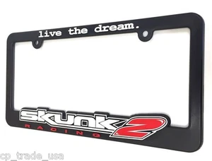 SKUNK2 License Plate Frame "Live the Dream" 838-99-1450 - Bild 1 von 3